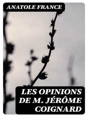 cover image of Les opinions de M. Jérôme Coignard